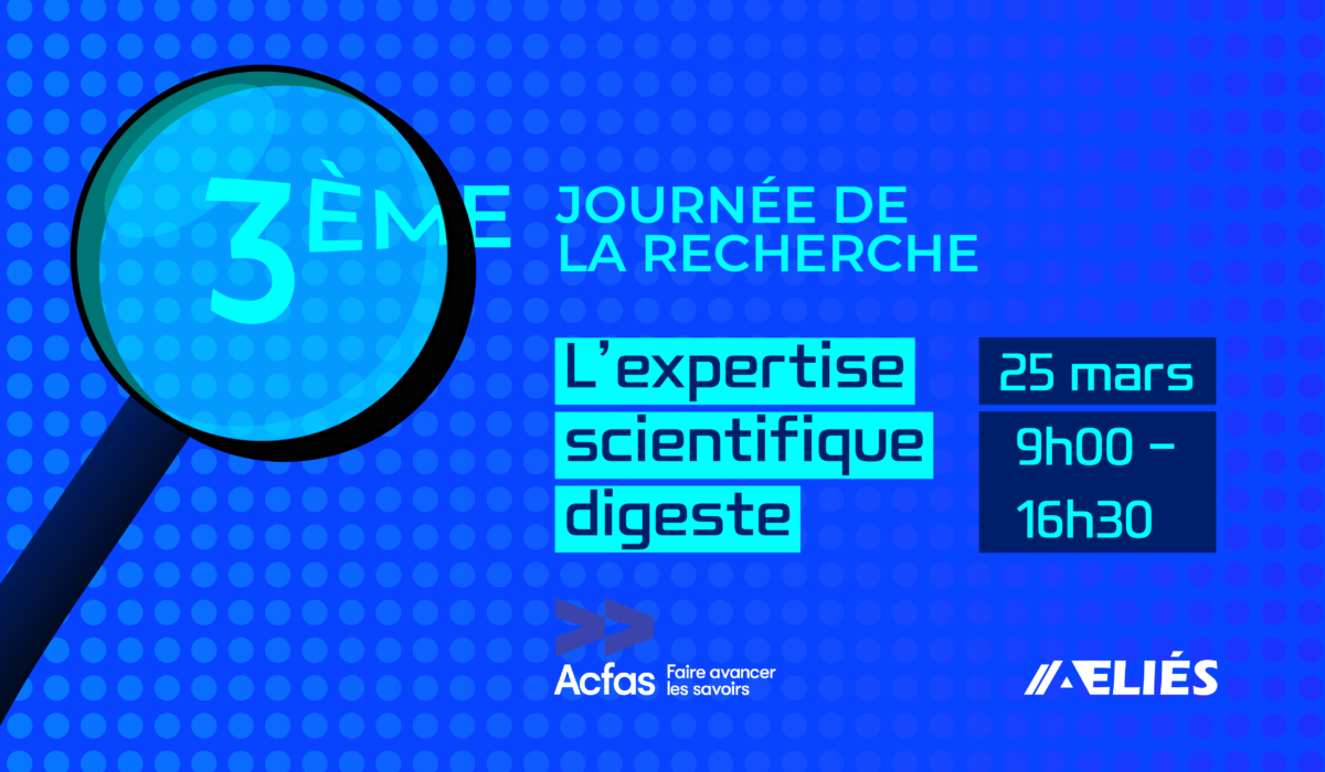 3e Journée de la Recherche de l'AELIÉS- L'expertise scientifique