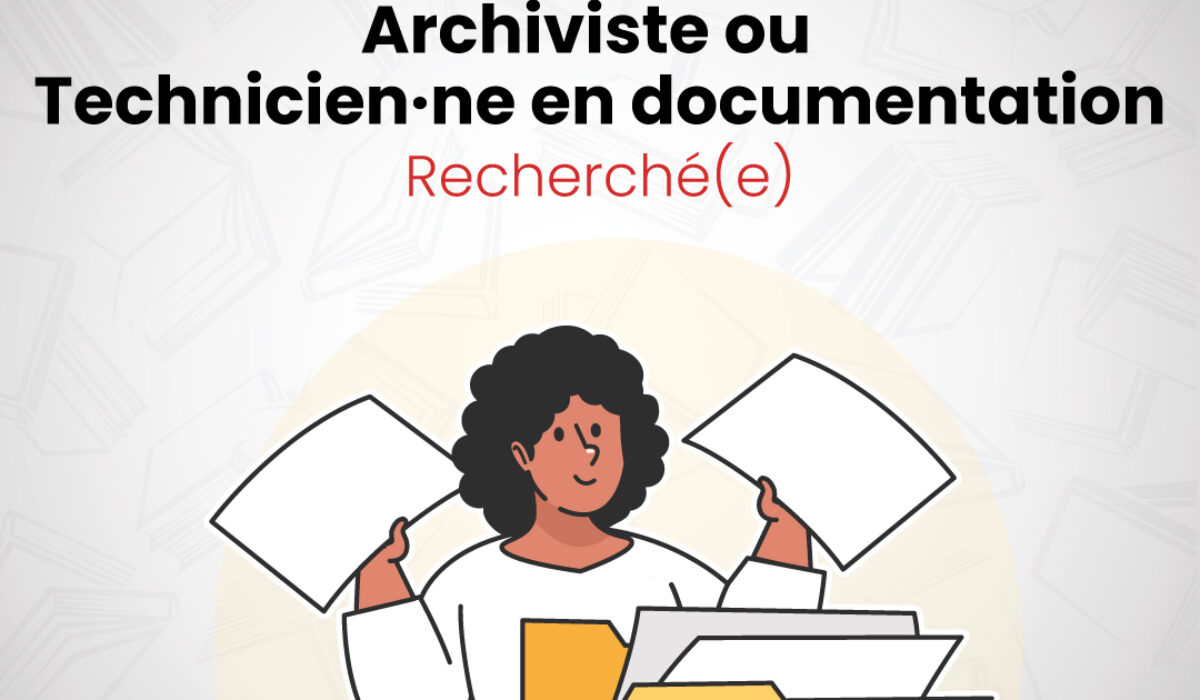 Offre d'emploi : Archiviste- technicien, technicienne en documentation